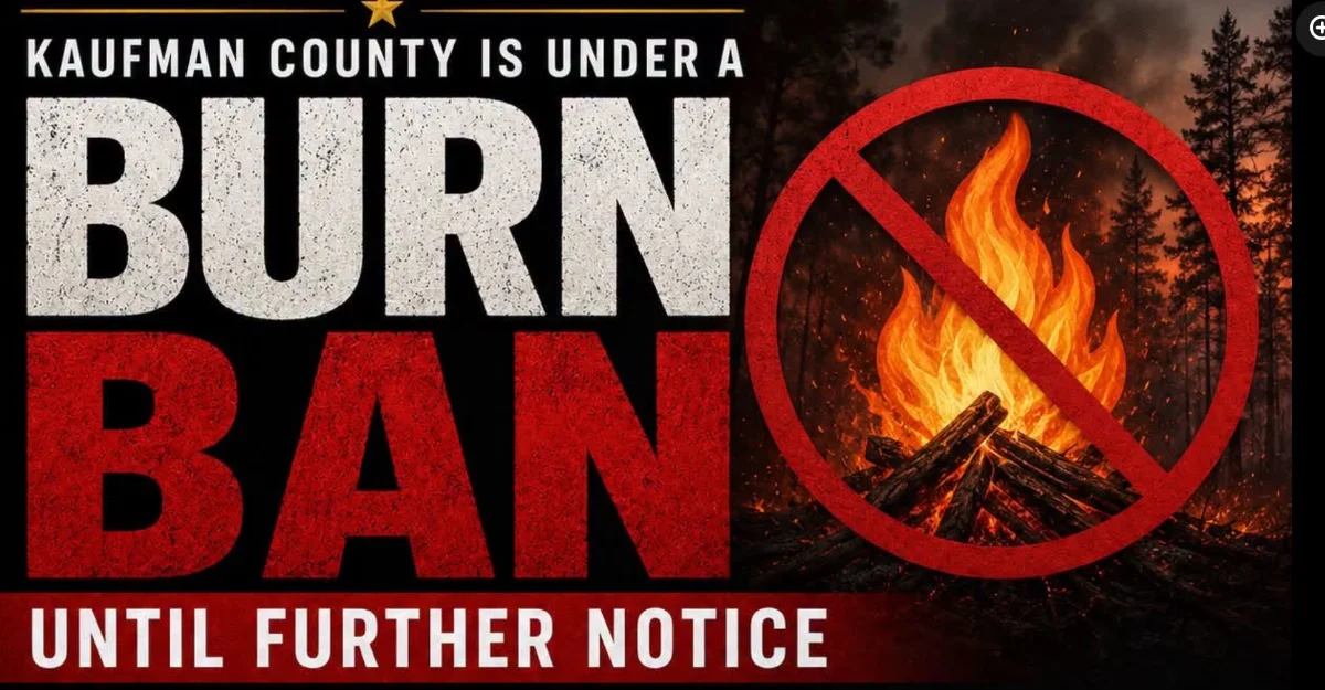 Kaufman County Issues Mandatory Burn Ban Amid Rising Fire Risks