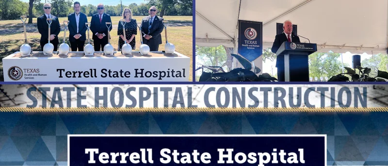 Groundbreaking for Terrell State Hospital Expansion Shows Commitment To Community