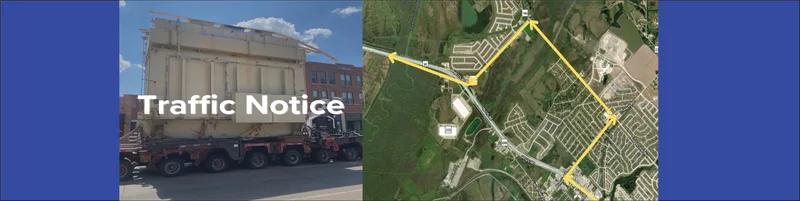Transformer To Come Through Forney On Wednesday Afternoon, Expect Delays