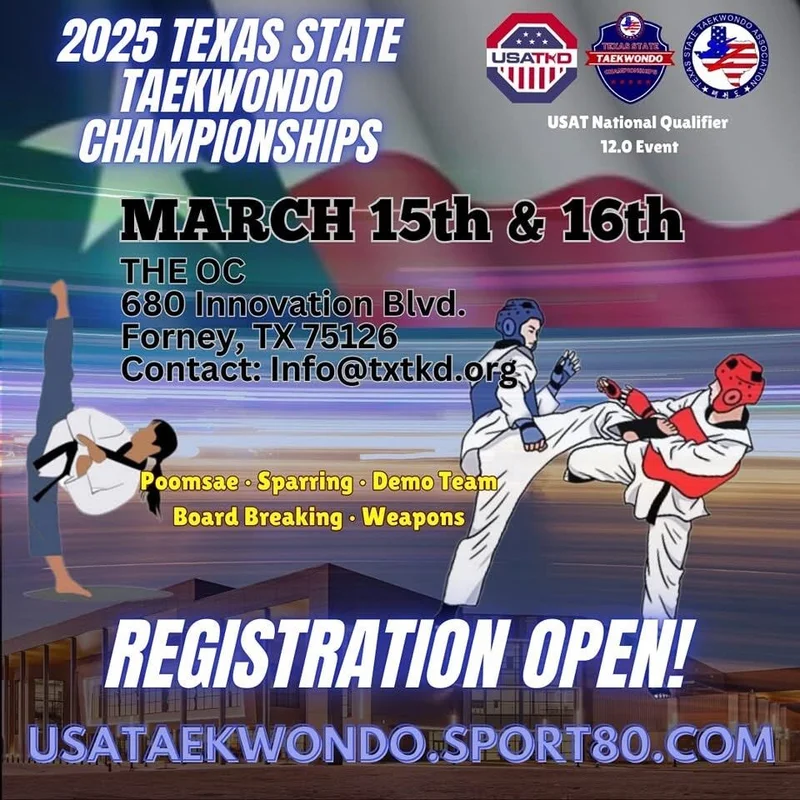 2025 Texas State Taekwondo Championships Coming to Forney, TX March 14-16