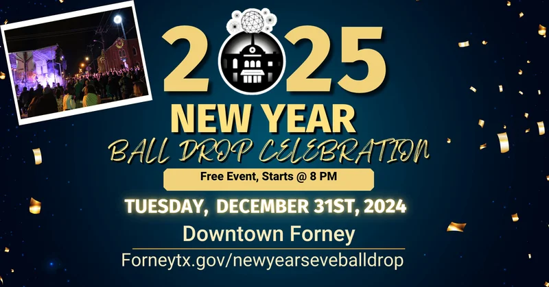 Celebrate New Year's Eve with Forney's Iconic Ball Drop!