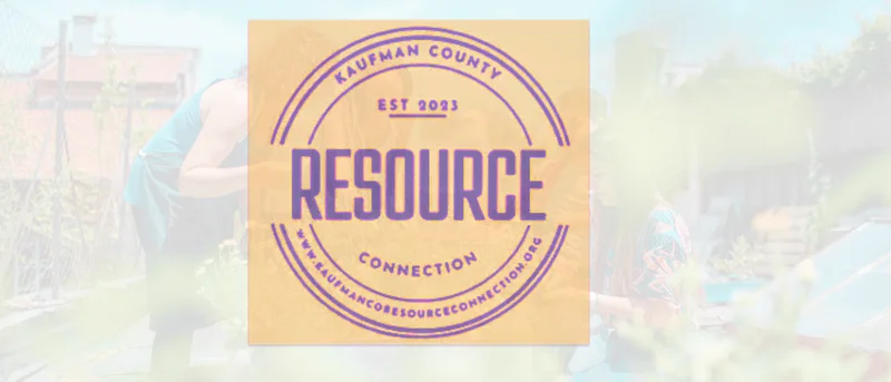 Kaufman County Resource Connection - Connecting The Community
