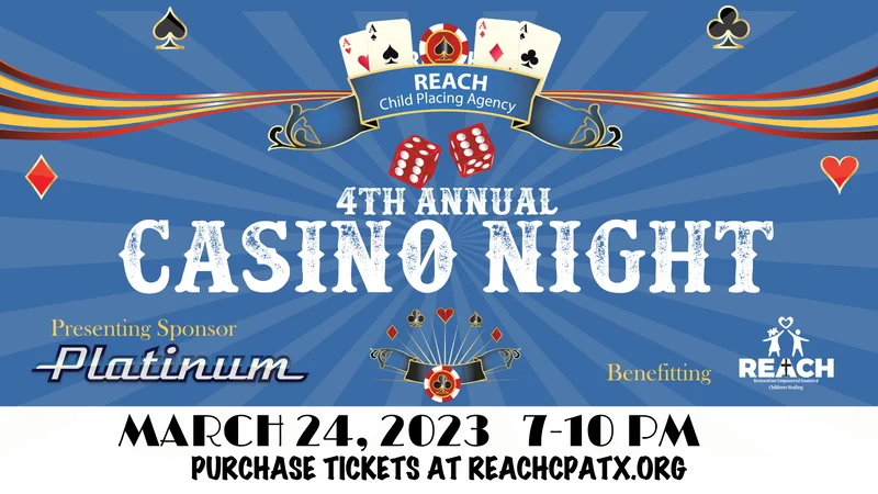 REACH Child Placing Agency to Host 4th Annual Casino Night